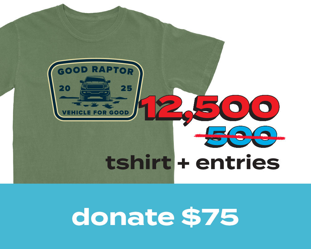 12,500 Entries for 2025 Ford Raptor - Good Raptor Unisex garment-dyed heavyweight t-shirt (25X Multiplier)