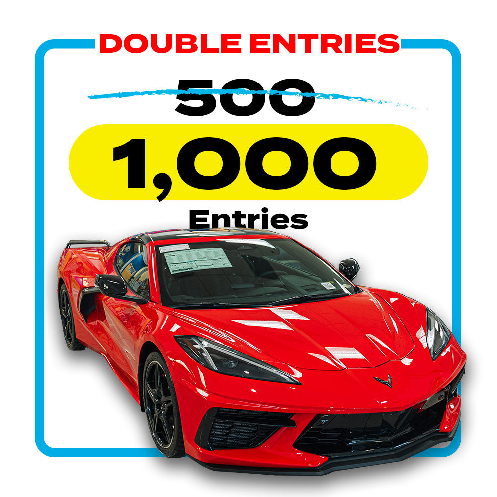 1000 Entries for Corvette - DOUBLE