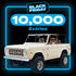 BLACK FRIDAY: 10,000 Entries for '74 Bronco