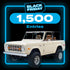 BLACK FRIDAY: 1,500 Entries for '74 Bronco