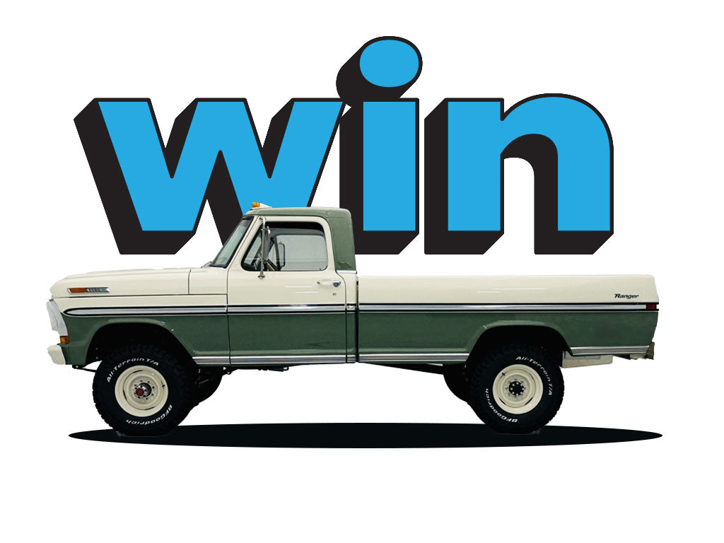 Win a 1972 Ford F250 | Vehicle for Good