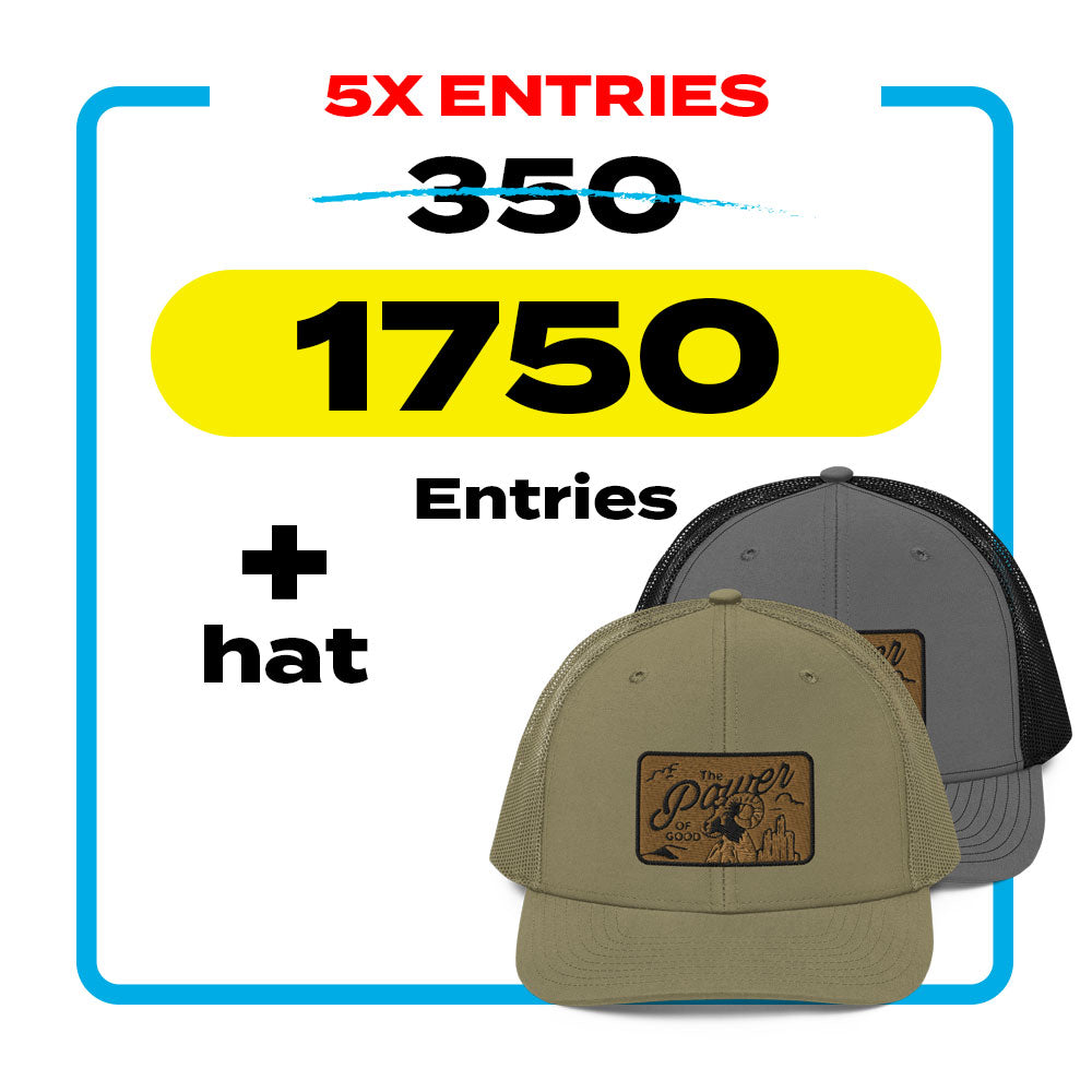 Power of Good Hat + 1750 entries - Power Wagon - 5X
