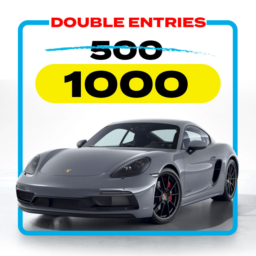 1000 Entries for Porsche - DOUBLE