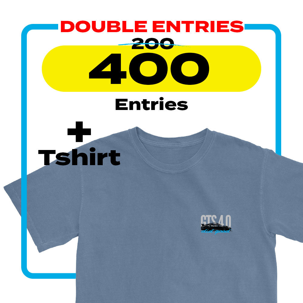 Did Good Tshirt + 400 Entries for Porsche - DOUBLE